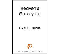 Heaven's Graveyard a fantasy mystery standalone in the world of Idolfire - Grace Curtis - Hodderscape - ebook (ePub) - Livre