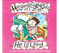 Heavens Sake Kids - He is Lord 2