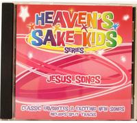 Heaven's Sake Kids - Jesus Songs