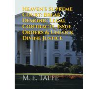 Heaven's Supreme Court: Break Demonic Legal Contracts, Issue Orders & Unlock Divine Justice