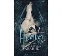 HEAVY A Dark High School Romance - Sarah Jane Duncan - SJ Duncan - Livre en Anglais Sarah Jane DuncanSarah Jane Duncan (Auteur)