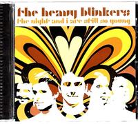Heavy Blinkers - The Night and I Are Still So Young