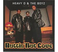 Heavy D. & the Boyz - Nuttin' But Love
