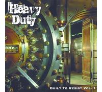 Heavy duty - Built to resist vol. 1