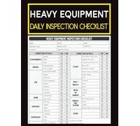 Heavy Equipment Daily Inspection Checklist Log Book: Pre-Operation Safety Records, Machinery Condition Tracking, Maintenance Logs & Jobsite Compliance Documentation