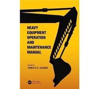 Heavy Equipment Operation And Maintenance Manual