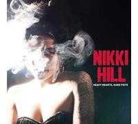 Nikki Hill – Heavy Hearts, Hard Fists