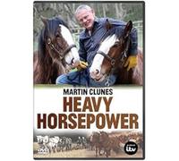 Heavy Horsepower with Martin Clunes [Import]