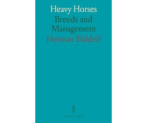 Heavy Horses: Breeds and Management