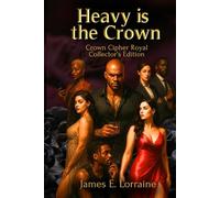 Heavy is the Crown: Crown Cipher Royal Collectors Edition