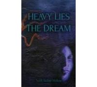 Heavy Lies The Dream
