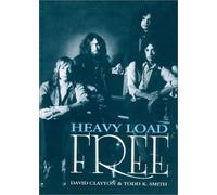 Heavy Load: The Story of "Free"