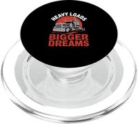 Heavy Loads Bigger Dreams Style de Vie de Chauffeur de Camion PopSockets PopGrip pour MagSafe