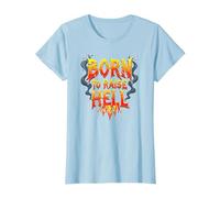 Heavy Metal Born to Raise Hell Rocker Slogan Rebel T-Shirt, Femme, Bleu Céleste, M