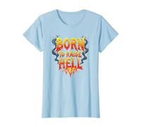 Heavy Metal Born to Raise Hell Rocker Slogan Rebel T-Shirt, Femme, Bleu Céleste, XS