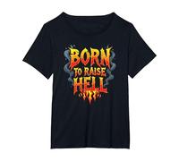 Heavy Metal Born to Raise Hell Rocker Slogan Rebel T-Shirt, Femme Grandes Tailles, Noir, 3X