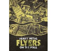Heavy Metal Flyers on the Wall vol.1