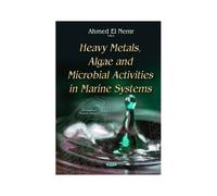 Heavy Metals, Algae & Microbial Activities In Marine Systems