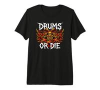 Heavy Metals Drummer Skeleton Drums Or Die T-Shirt Haut de Gamme
