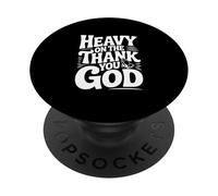 Heavy on The Thank You God Inspiration Christian PopSockets PopGrip Adhésif