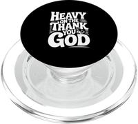 Heavy on The Thank You God Inspiration Christian PopSockets PopGrip pour MagSafe