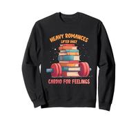 Heavy romances Lifted Daily, Cardio for Feelings Sweatshirt
