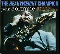 John Coltrane Heavyweight Champion-the Complete Atlantic Recordi (CD)