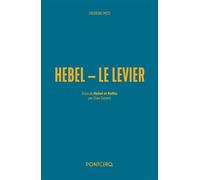 Hebel - Le Levier - Frédéric Metz - Pontcerq - broché - Essai