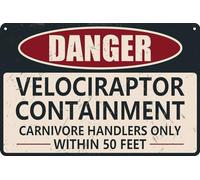 HEBELYX Panneau en métal amusant avec avertissement de confinement Danger Velociraptor Dinosaure Park 30,5 x 20,3 cm, Huit