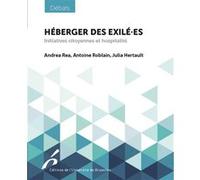 Héberger des exilé-es: Initiatives citoyennes et hospitalité