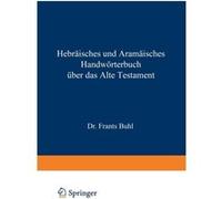 Hebräisches Und Aramäisches Handwörterbu Wilhelm Gesenius, H Zimmern, W Muller, Max O Weber (Auteur)