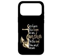 Hébreu 6:19 Verse biblique We Have This Hope as an Anchor Coque pour iPhone 17 Pro Max