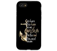 Hébreu 6:19 Verse biblique We Have This Hope as an Anchor Coque pour iPhone SE (2020) / 7/8