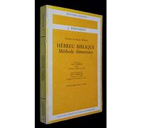 Hébreu biblique : Méthode élémentaire
