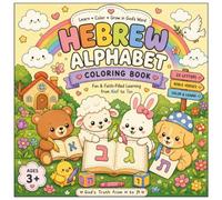 Hebrew Alphabet Coloring Book for Kids: Learn the 22 Hebrew Letters Through Coloring, Tracing, Bible Verses, Tribes of Israel, Biblical Feasts, and Fun Faith-Based Activities