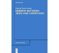 Hebrew Between Jews And Christians