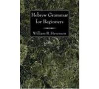 Hebrew Grammar for Beginners Stevenson, William B. (Auteur)