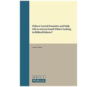 Hebrew Lexical Semantics And Daily Life In Ancient Israel