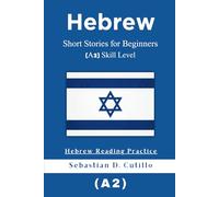 Hebrew Short Stories for Beginners (A2) Skill Level - Hebrew Reading Practice