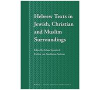 Hebrew Texts In Jewish, Christian And Muslim Surroundings