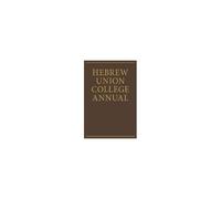 Hebrew Union College Annual Volume 67