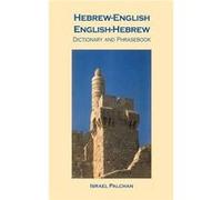 HebrewEnglishEnglishHebrew Dictionary and Phrasebook by Israel Palchan Israel Palchan (Auteur)