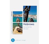 Hebrews: An Anchor for the Soul
