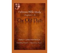 Hebrews Bible Commentary Chapters 1 - 13