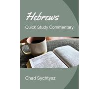 Hebrews Quick Study Commentary