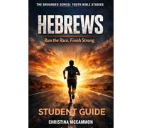 Hebrews: Run the Race. Finish Strong.