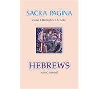 Hebrews, Sacra Pagina Series Alan C. Mitchell (Auteur)