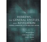 Hebrews the General Epistles and Revelation Hebrews the General Epistles and Revelation (Auteur)