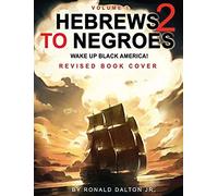 Hebrews To Negroes 2
