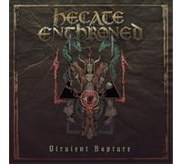 Hecate Enthroned Virulent Rapture (Vinyl) 12" Album